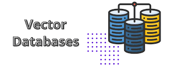 Vector Databases